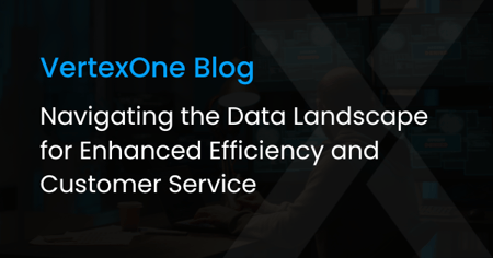 Navigating the Data Landscape for Enhanced Efficiency and Customer Service Feature Image