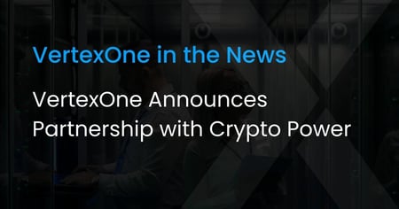 VertexOne Announces Partnership with Crypto