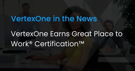 VertexOne great place to work certification.